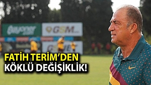 Fatih Terim’den köklü değişiklik!