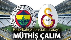 Fenerbahçe'den Galatasaray'a müthiş çalım