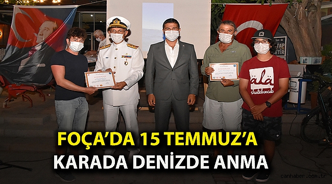 FOÇA’DA 15 TEMMUZ’A KARADA DENİZDE ANMA