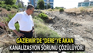Gaziemir’de “Dere”ye akan kanalizasyon sorunu çözülüyor!