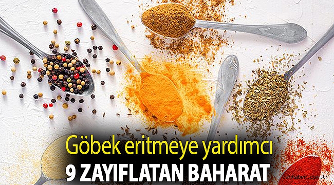 Göbek eritmeye yardımcı 9 zayıflatan baharat
