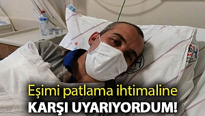 Havai fişek fabrikasında birlikte çalışan çift: Eşimi patlama ihtimaline karşı uyarıyordum!