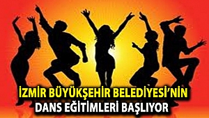 İzmir Büyükşehir Belediyesi’nin dans eğitimleri başlıyor