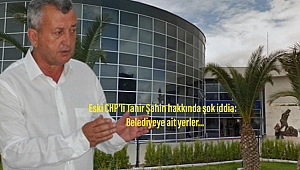 İzmir'deki FETÖ operasyonunda eski CHP’li Tahir Şahin hakkında şok iddialar..
