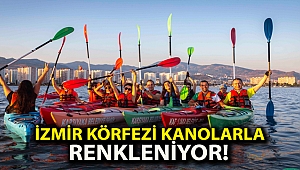 İzmir Körfezi kanolarla renkleniyor!