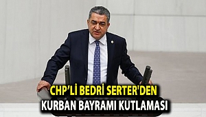 İZMİR MİLLETVEKİLİ BEDRİ SERTER'DEN KURBAN BAYRAMI KUTLAMASI
