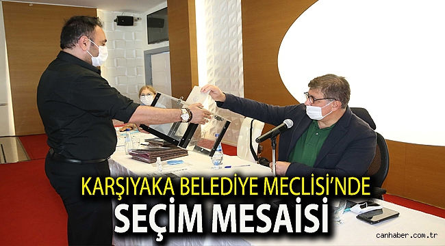 Karşıyaka Belediye Meclisi’nde seçim mesaisi