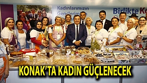 Konak’ta kadın güçlenecek