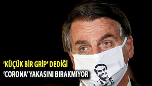 ‘Küçük bir grip’ dediği ‘corona’ yakasını bırakmıyor