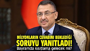 Milyonların cevabını beklediği soruyu yanıtladı! Bayramda kısıtlama gelecek mi?