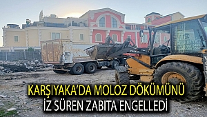 Moloz dökümünü iz süren zabıta engelledi