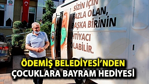 Ödemiş Belediyesi’nden Çocuklara Bayram Hediyesi