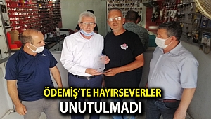 Ödemiş’te hayırseverler unutulmadı