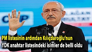 PM listesinin ardından Kılıçdaroğlu'nun YDK anahtar listesindeki isimler de belli oldu