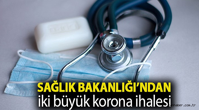 Sağlık Bakanlığı’ndan iki büyük korona ihalesi