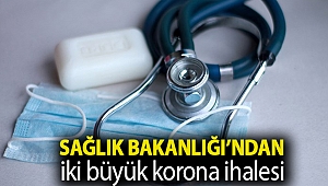 Sağlık Bakanlığı’ndan iki büyük korona ihalesi