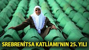 Srebrenitsa Katliamı'nın 25. yılı