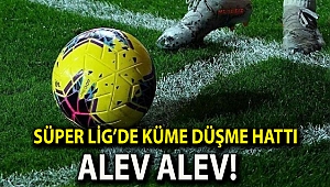 Süper Lig’de küme düşme hattı alev alev!