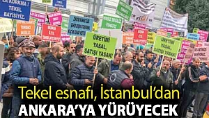 Tekel esnafı, İstanbul’dan Ankara’ya yürüyecek: Bu durum bizi bitirme noktasına getirdi