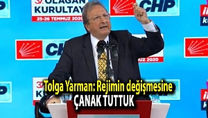 Tolga Yarman: Rejimin değişmesine çanak tuttuk