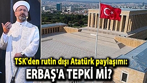 TSK'den rutin dışı Atatürk paylaşımı: Erbaş'a tepki mi?