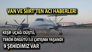 Van ve Siirt'ten acı haberler! 9 şehidimiz var
