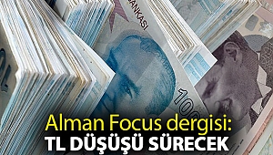 Alman Focus dergisi: TL düşüşü sürecek