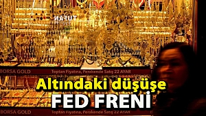 Altındaki düşüşe Fed freni