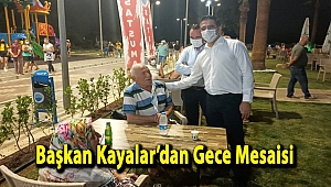 Başkan Kayalar’dan Gece Mesaisi