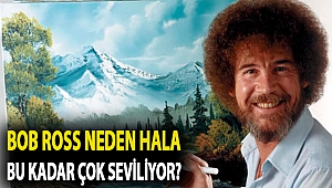 Bob Ross neden hala bu kadar çok seviliyor?