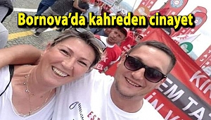 Bornova'da kahreden cinayet