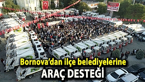 Bornova’dan ilçe belediyelerine araç desteği
