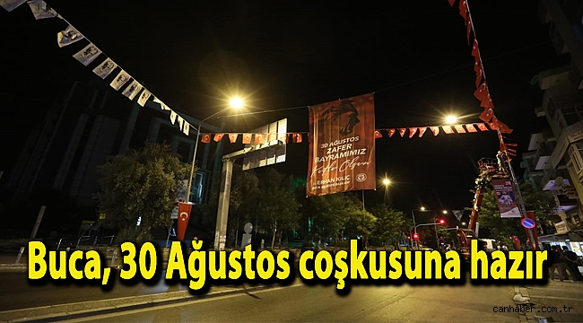 Buca, 30 Ağustos coşkusuna hazır
