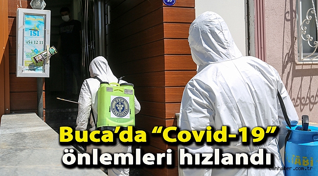 Buca’da “Covid-19” önlemleri hızlandı