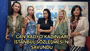Can Radyo kadınları istanbul sözleşmesini savundu