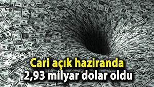 Cari açık haziranda 2,93 milyar dolar oldu