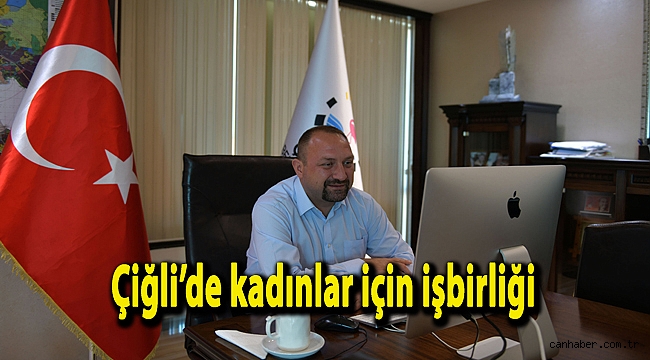 Çiğli’de kadınlar için işbirliği
