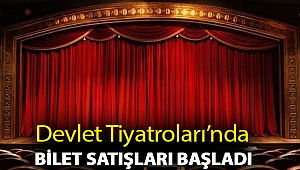 Devlet Tiyatroları’nda bilet satışları başladı