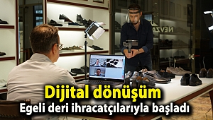 Dijital dönüşüm Egeli deri ihracatçılarıyla başladı
