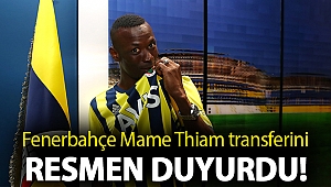 Fenerbahçe Mame Thiam transferini resmen duyurdu!