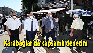 Karabağlar’da kapsamlı denetim