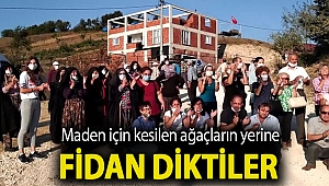 Kirazlıyayla kadınları maden için kesilen ağaçların yerine fidan dikti