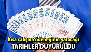 Kısa çalışma ödeneğinin yatacağı tarihler duyuruldu