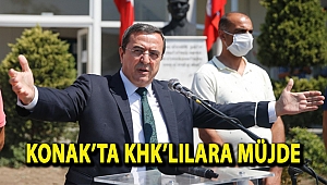 Konak’ta KHK’lılara müjde
