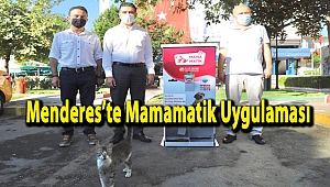 Menderes’te Mamamatik Uygulaması
