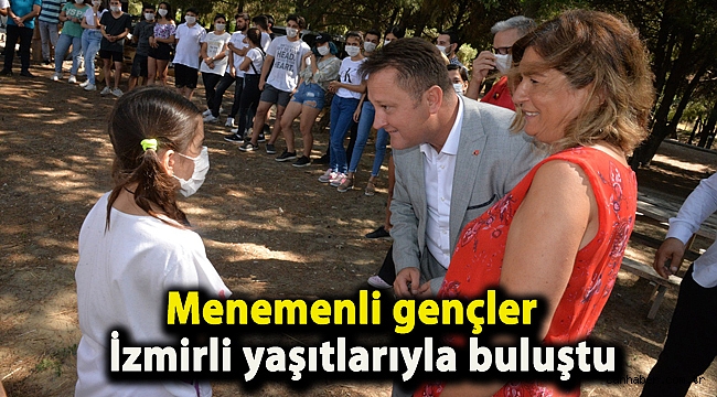 Menemenli gençler İzmirli yaşıtlarıyla buluştu