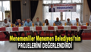 Menemenliler Menemen Belediyesi’nin projelerini değerlendirdi