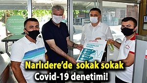 Narlıdere’de sokak sokak Covid-19 denetimi!