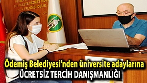 Ödemiş Belediyesi’nden üniversite adaylarına ücretsiz tercih danışmanlığı