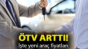 ÖTV zammı Türkiye'de en çok satılan otomobillerin fiyatlarını değiştirdi